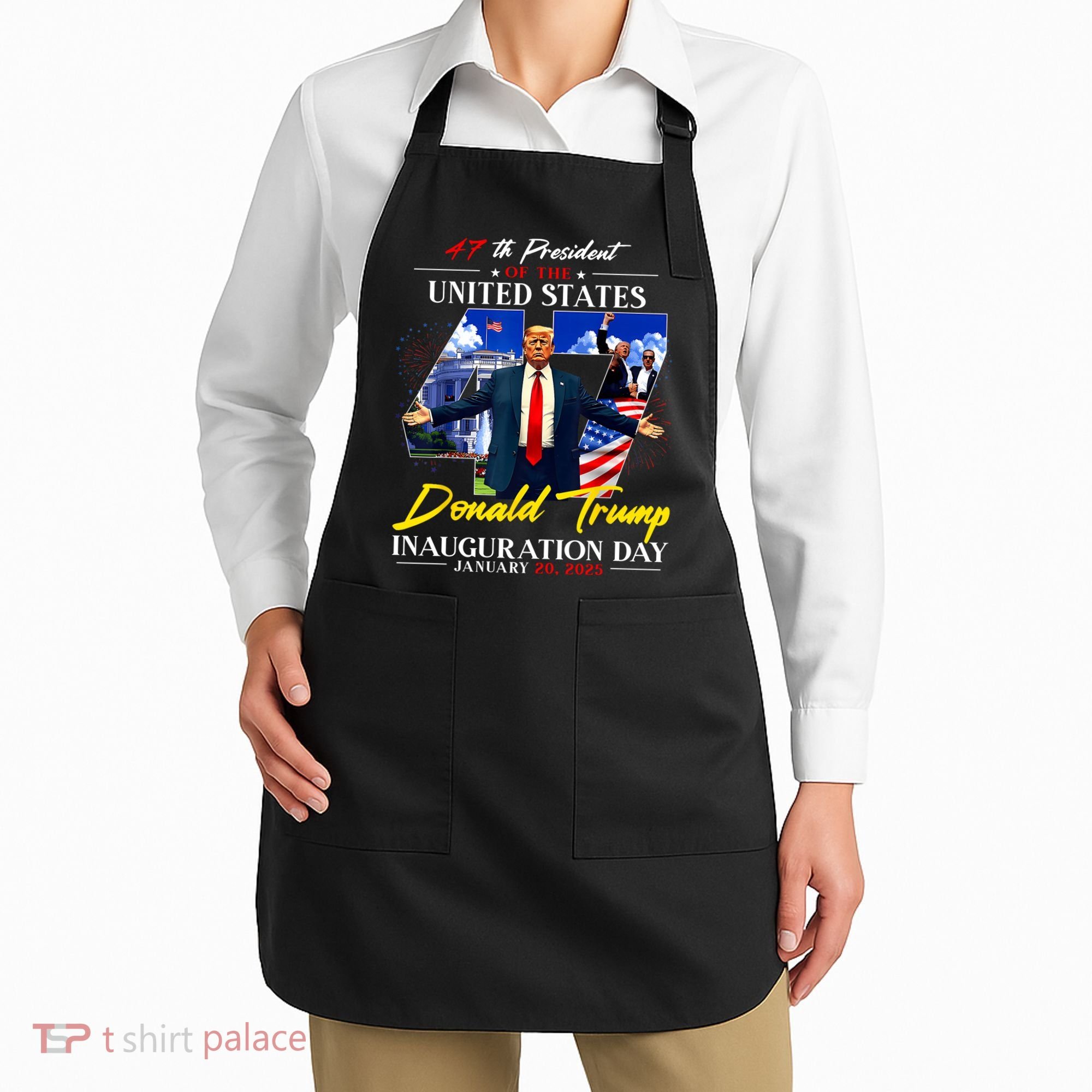 Donald Trump Inauguration Day 2025 47th President Apron