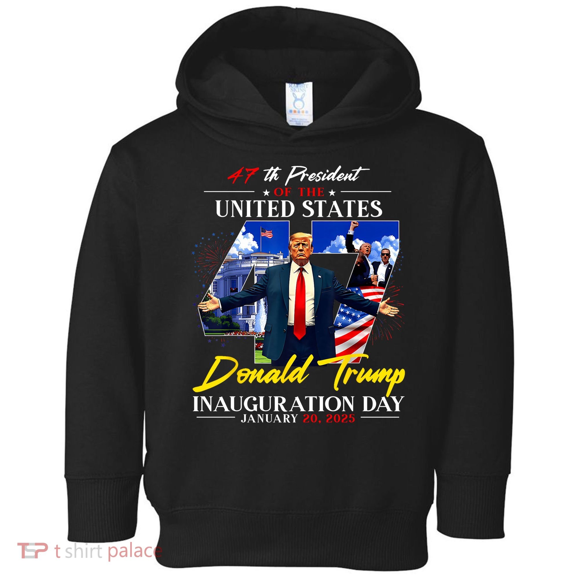 Donald Trump Inauguration Day 2025 47th President Toddler Hoodie