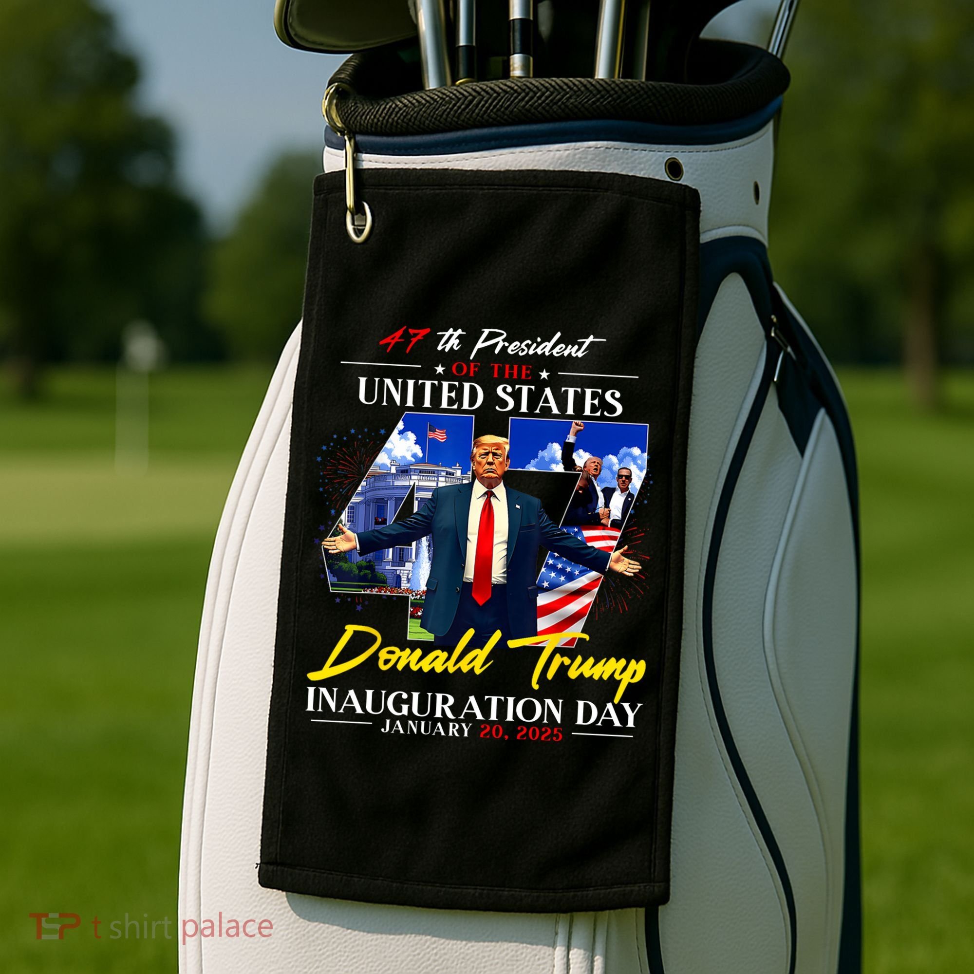Donald Trump Inauguration Day 2025 47th President Golf Towel
