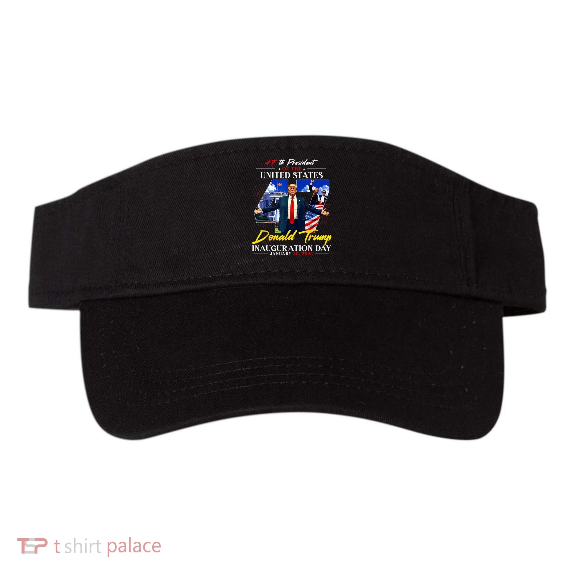 Donald Trump Inauguration Day 2025 47th President Visor