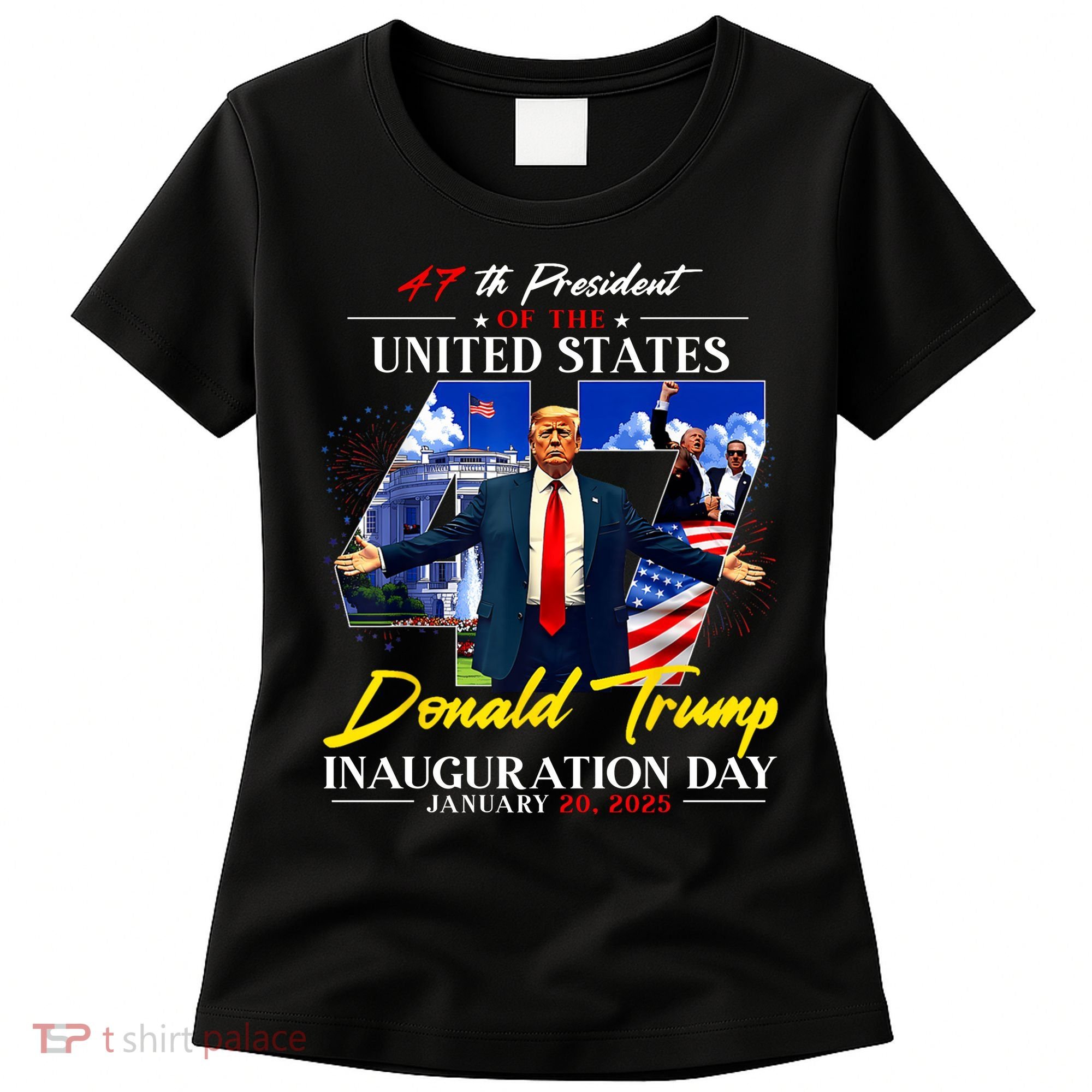 Donald Trump Inauguration Day 2025 47th President Women's T-Shirt