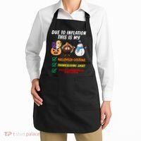 Due To Inflation This Is My Halloween Costume Thanksgiving Christmas Apron thumb 2