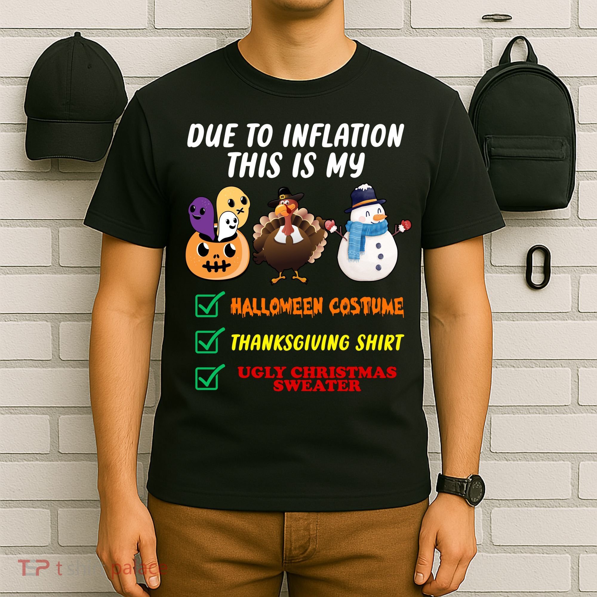 Due To Inflation This Is My Halloween Costume Thanksgiving Christmas T-Shirt