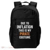 Due To Inflation This Is My Pirate Costume Halloween Backpack thumb 0