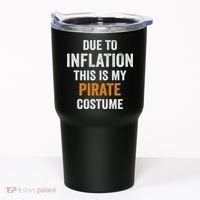 Due To Inflation This Is My Pirate Costume Halloween Tumbler thumb 0