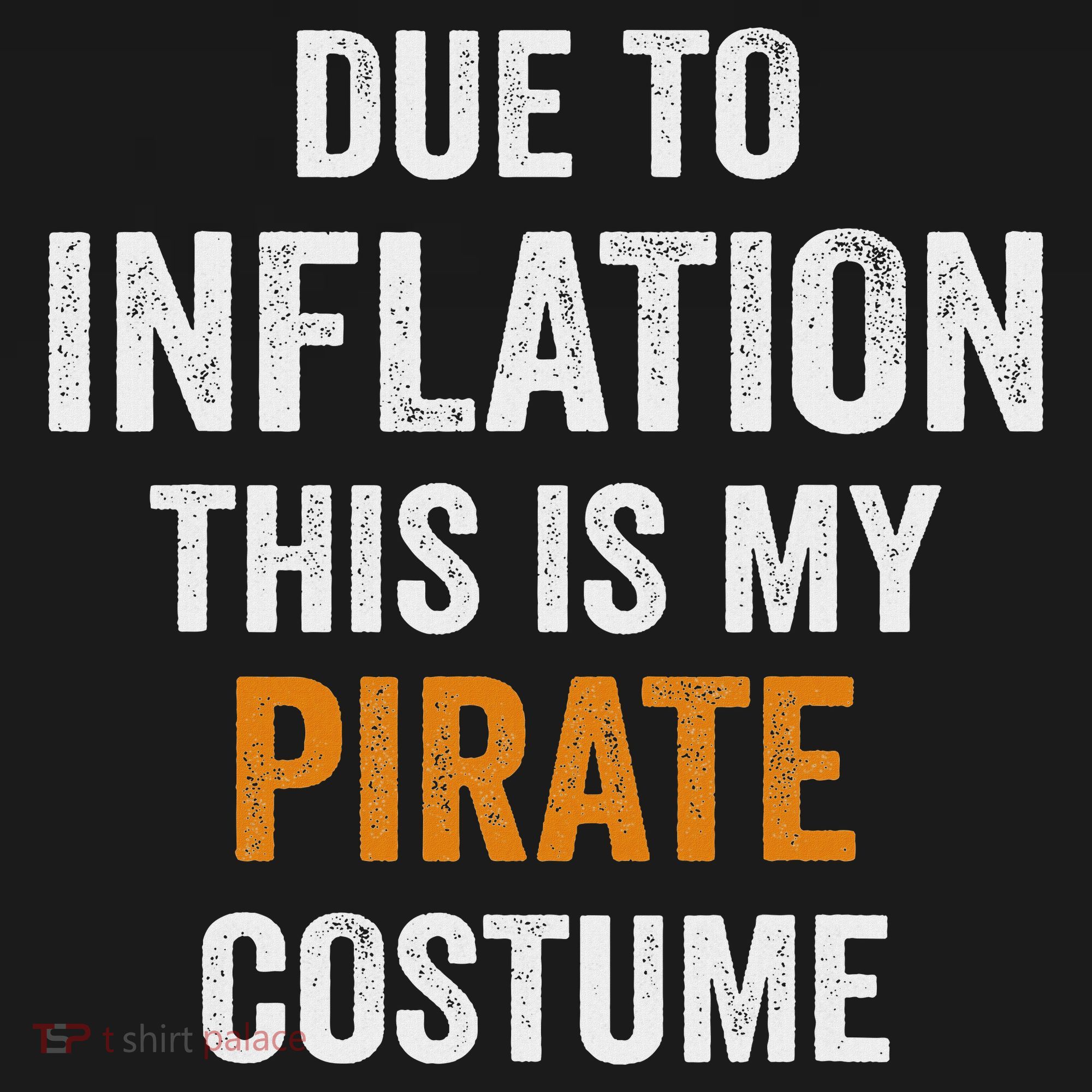 Due To Inflation This Is My Pirate Costume Halloween Women's Tank Top