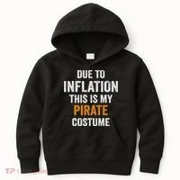 Due To Inflation This Is My Pirate Costume Halloween Kids Hoodie thumb 0