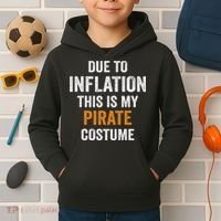 Due To Inflation This Is My Pirate Costume Halloween Kids Hoodie thumb 2