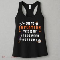 Due To Inflation This Is My Costume For Halloween Party Women's Tank Top thumb 3