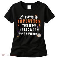 Due To Inflation This Is My Costume For Halloween Party Women's T-Shirt thumb 0