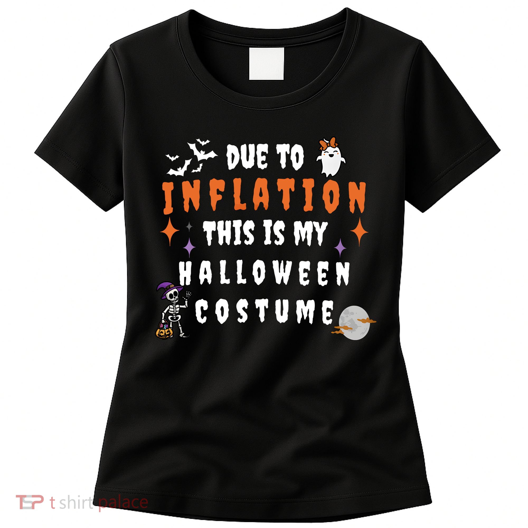 Due To Inflation This Is My Costume For Halloween Party Women's T-Shirt