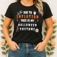 Due To Inflation This Is My Costume For Halloween Party Women's T-Shirt thumb 2