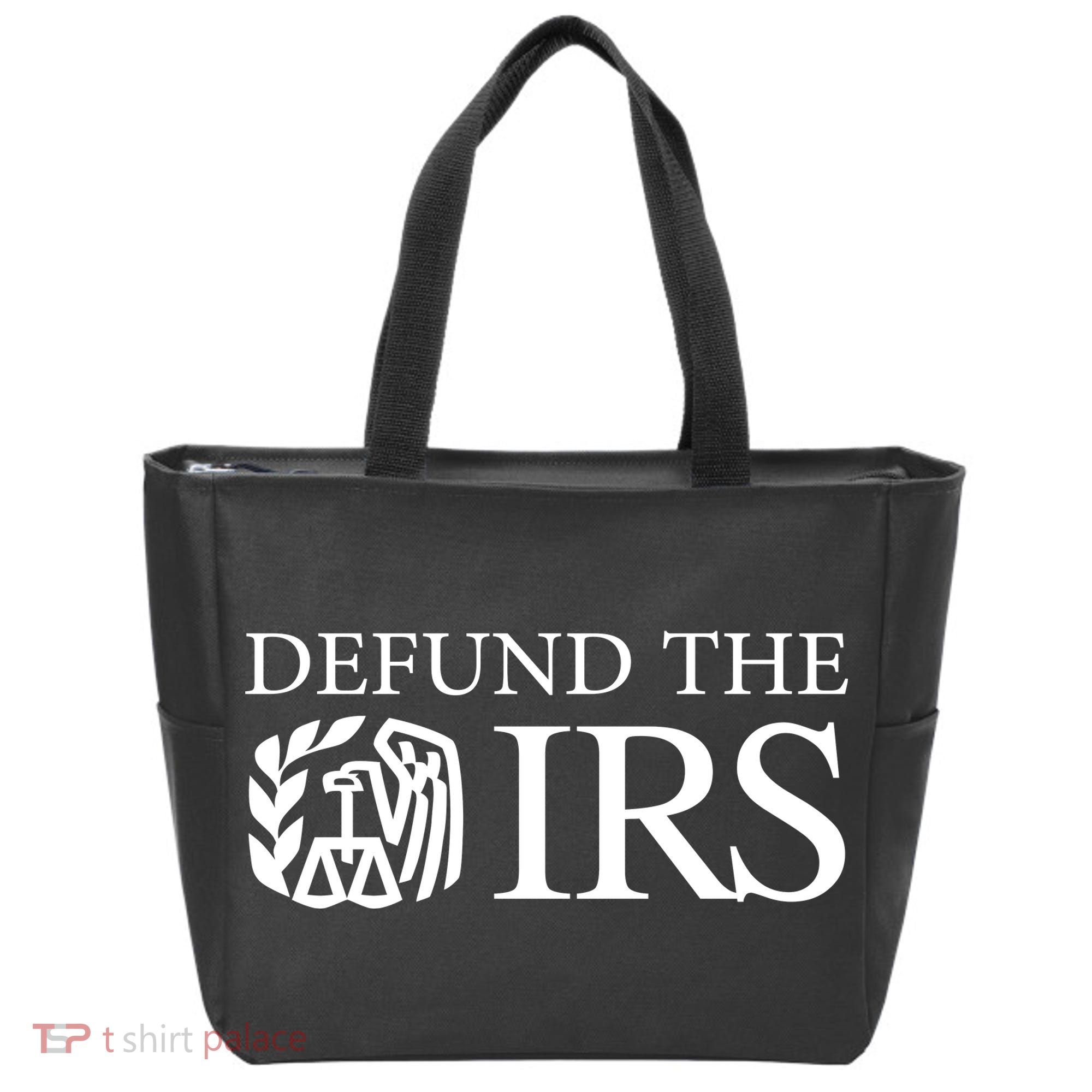 Defund The IRS Tote Bag