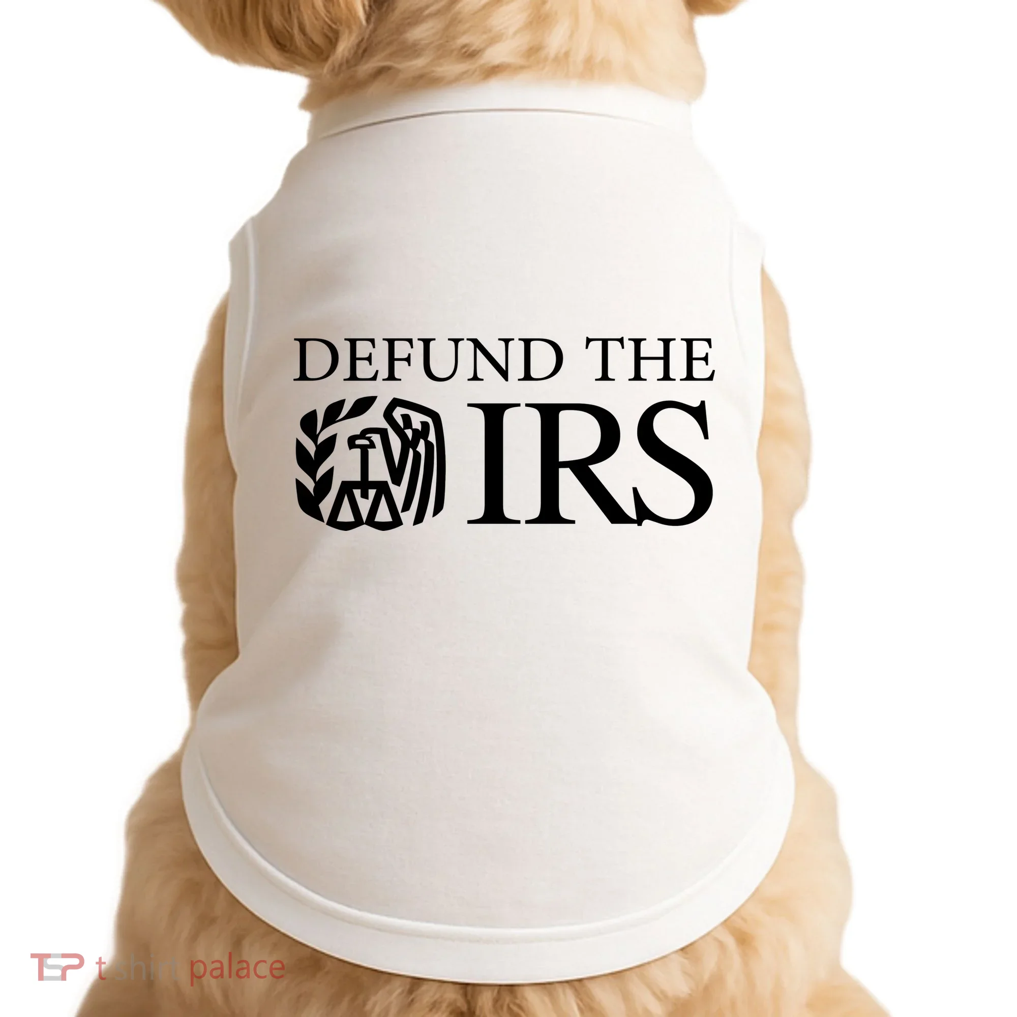 Defund The IRS Doggie Tank