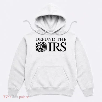 Defund The IRS Hoodie
