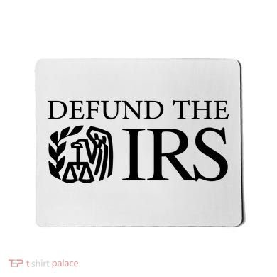 Defund The IRS Mousepad