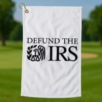 Defund The IRS Golf Towel thumb 1