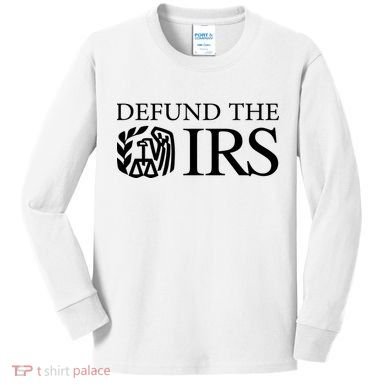 Defund The IRS Kids Long Sleeve Shirt