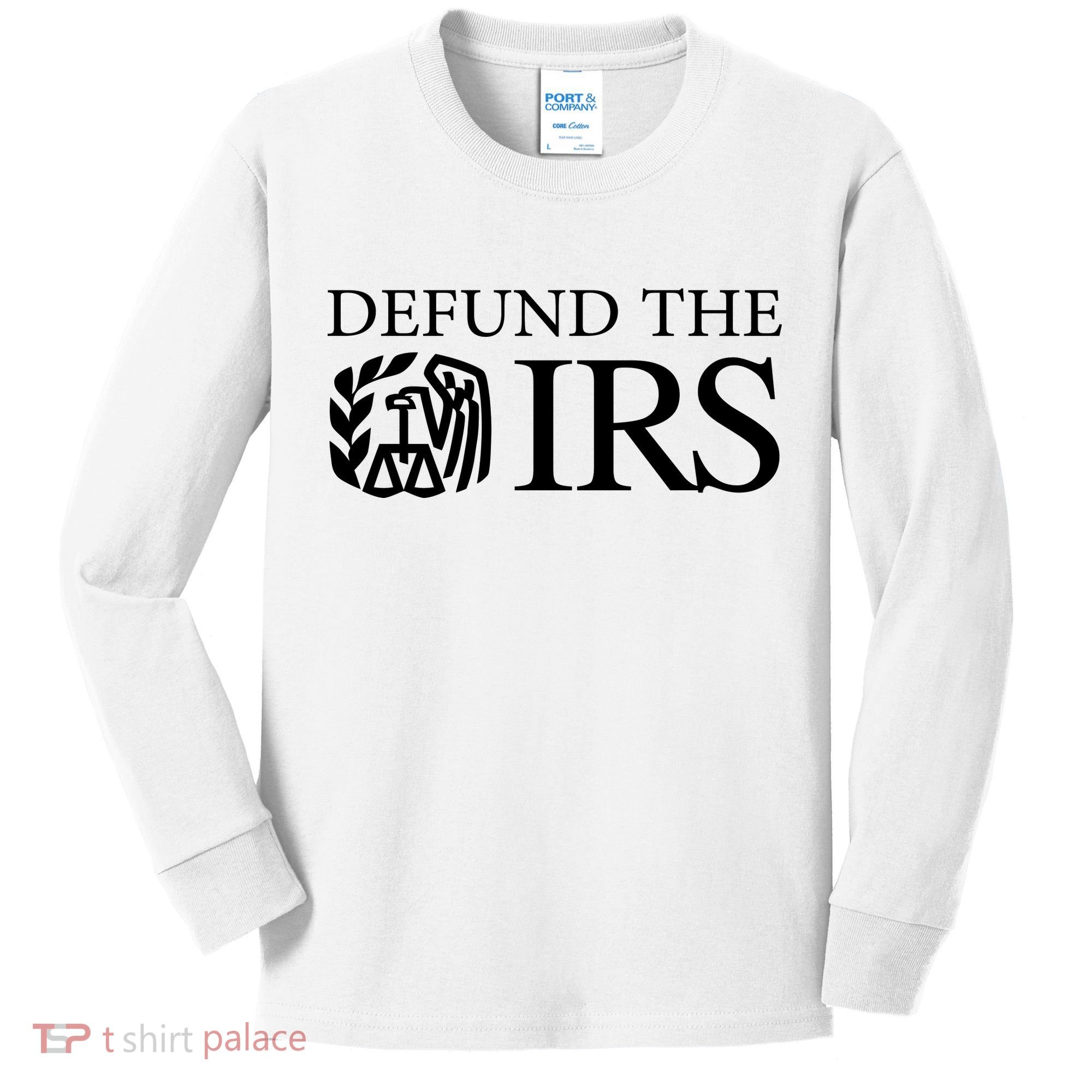 Defund The IRS Kids Long Sleeve Shirt