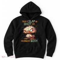 Duck Today Is Slap An Idiot Day I’M Gonna Be Busy Hoodie thumb 0
