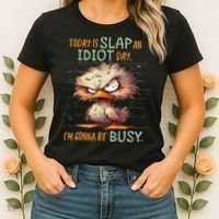 Duck Today Is Slap An Idiot Day I’M Gonna Be Busy Women's T-Shirt thumb 2