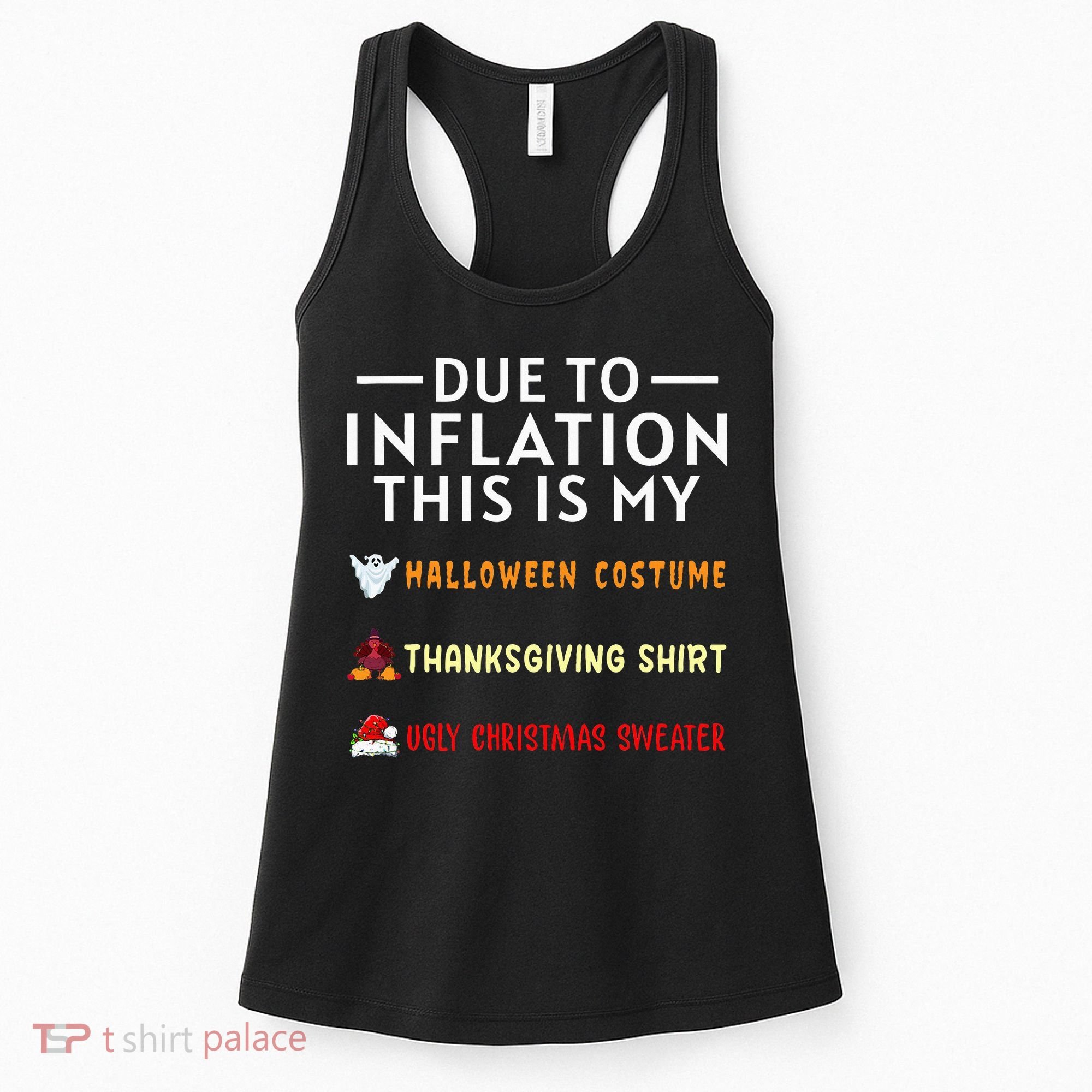 Due To Inflation This Is My Funny Halloween Costume Women's Tank Top
