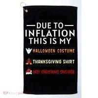 Due To Inflation This Is My Funny Halloween Costume Golf Towel thumb 0