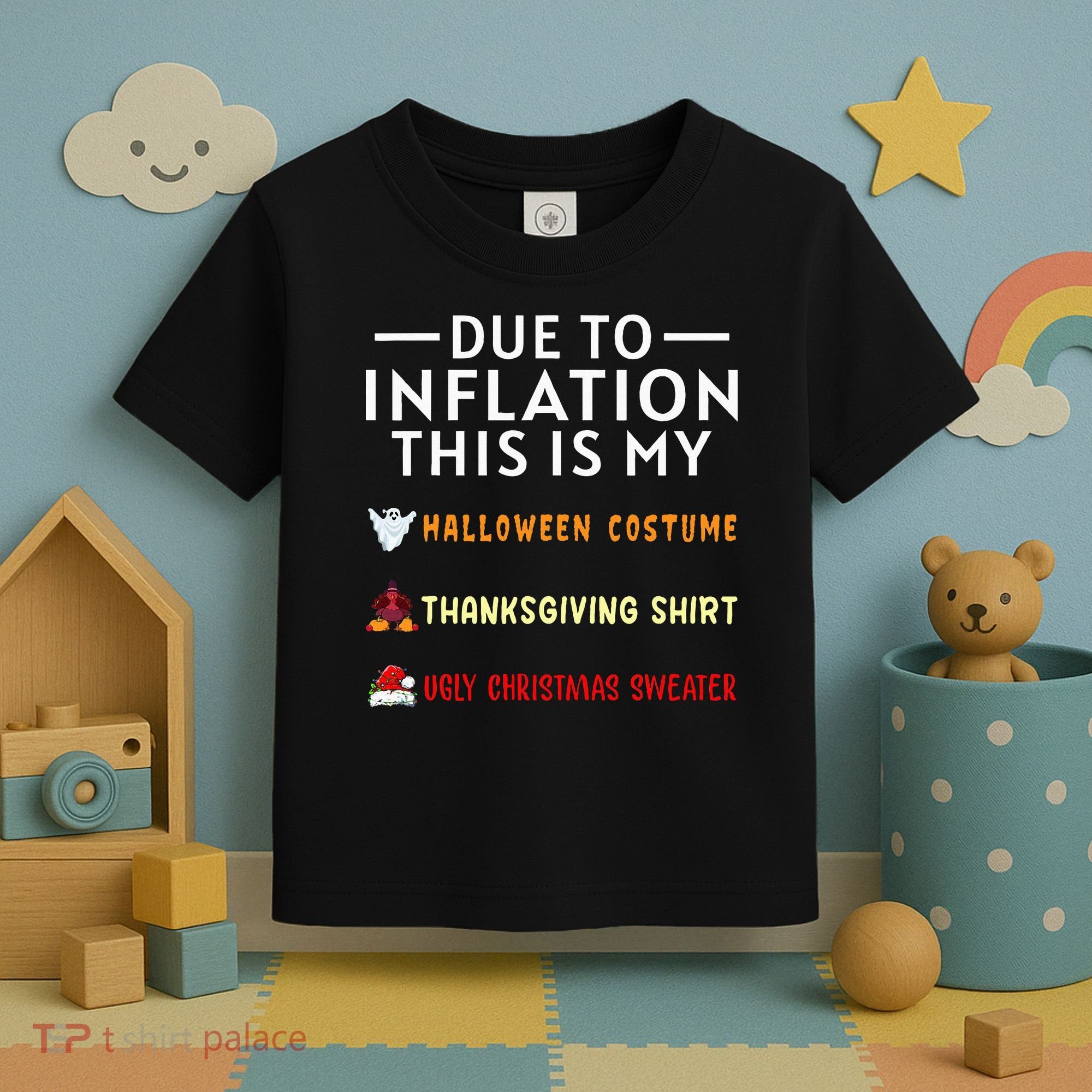 Due To Inflation This Is My Funny Halloween Costume Toddler T-Shirt