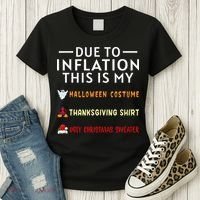 Due To Inflation This Is My Funny Halloween Costume Women's T-Shirt thumb 3