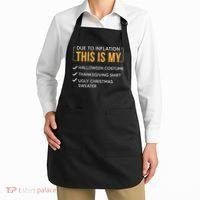 Due To Inflation This Is My Christmas Costume Funny Apron thumb 2