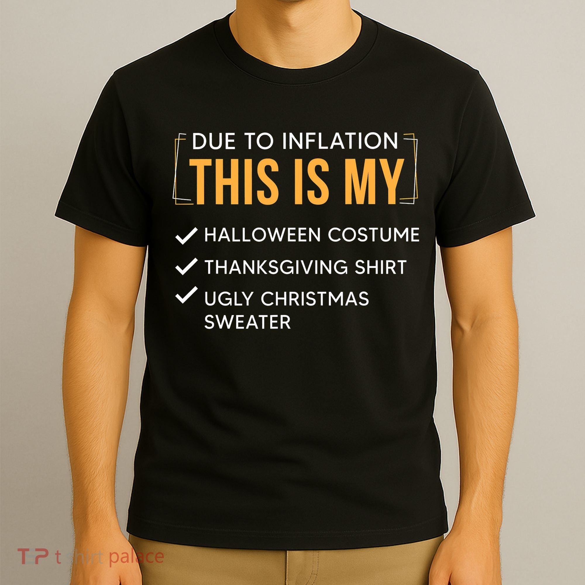 Due To Inflation This Is My Christmas Costume Funny T-Shirt