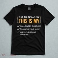 Due To Inflation This Is My Christmas Costume Funny T-Shirt thumb 5