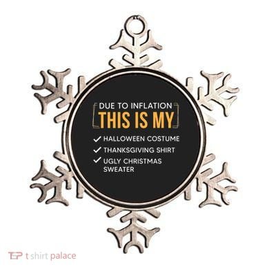 Due To Inflation This Is My Christmas Costume Funny Ornament