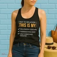Due To Inflation This Is My Christmas Costume Funny Women's Tank Top thumb 2