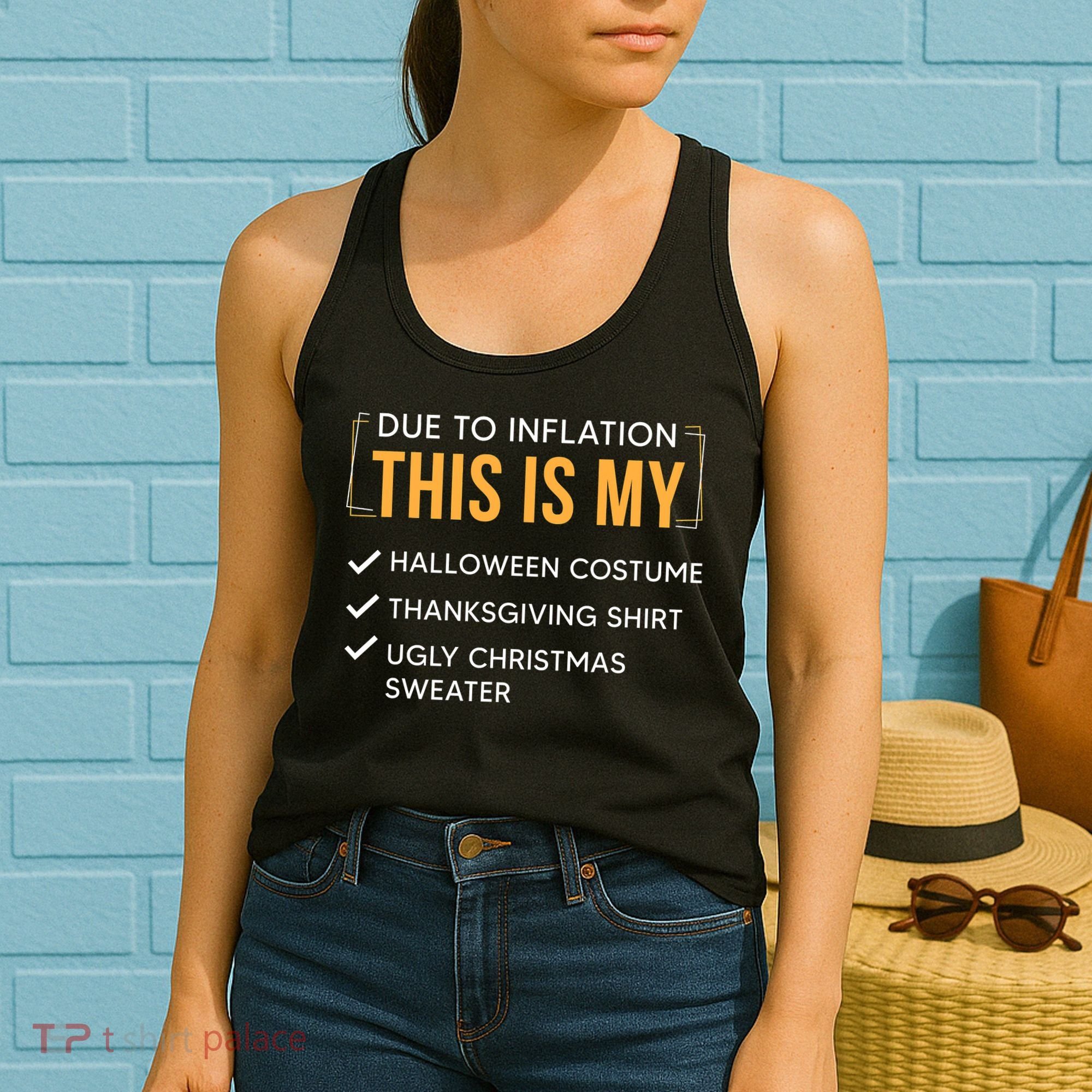 Due To Inflation This Is My Christmas Costume Funny Women's Tank Top