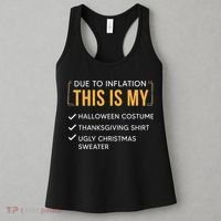 Due To Inflation This Is My Christmas Costume Funny Women's Tank Top thumb 3