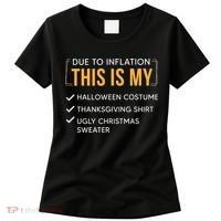 Due To Inflation This Is My Christmas Costume Funny Women's T-Shirt thumb 0
