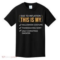Due To Inflation This Is My Christmas Costume Funny Kids T-Shirt thumb 0