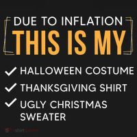 Due To Inflation This Is My Christmas Costume Funny Kids T-Shirt thumb 4