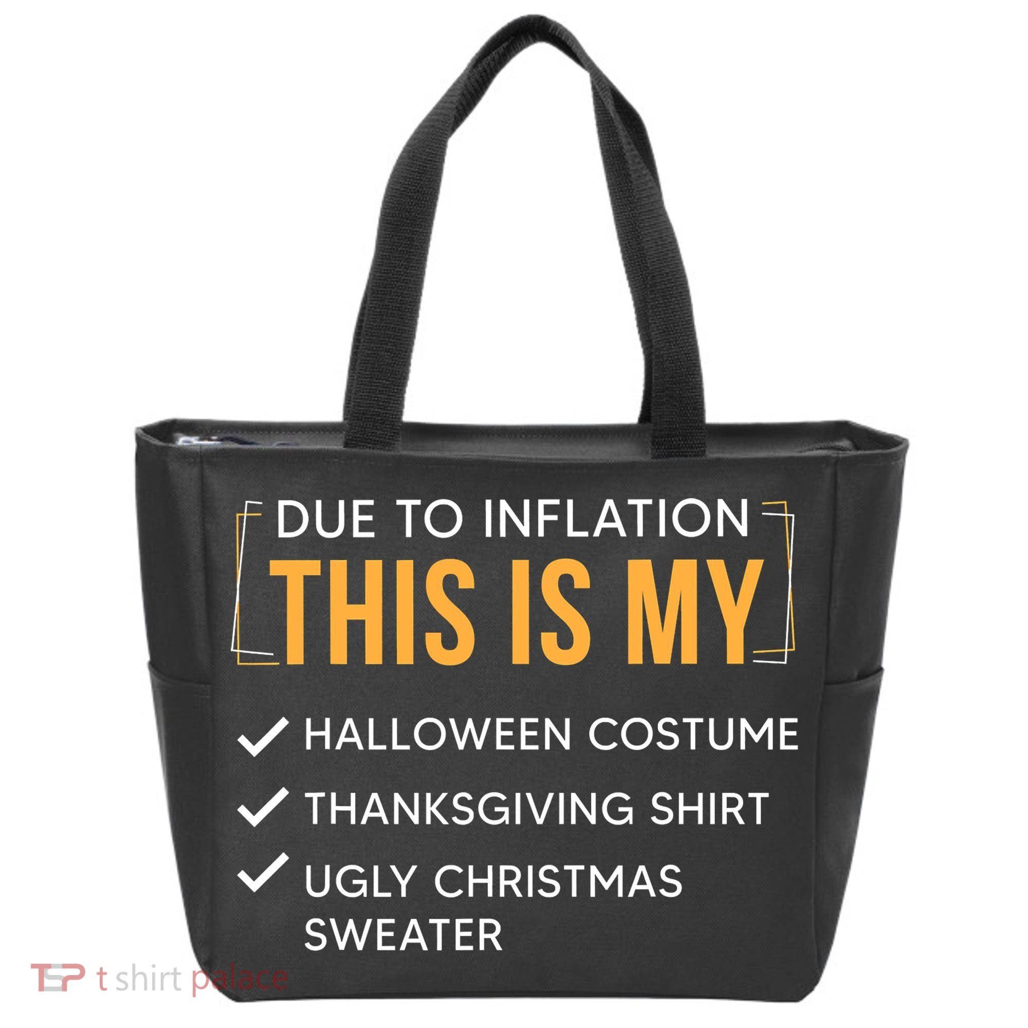 Due To Inflation This Is My Christmas Costume Funny Tote Bag