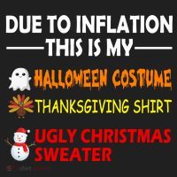 Due To Inflation This Is My Halloween Thanksgiving Ugly Christmas Hat thumb 2