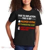 Due To Inflation This Is My Halloween Thanksgiving Ugly Christmas Kids T-Shirt thumb 2