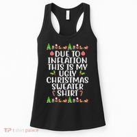 Due To Inflation This Is My Ugly Christmas Sweater Shirt Funny Women's Tank Top thumb 0