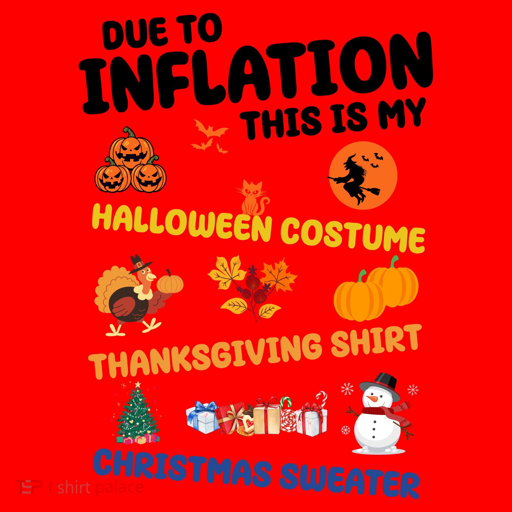 Due To Inflation This Is My Halloween Thanksgiving Christmas Santa Hat