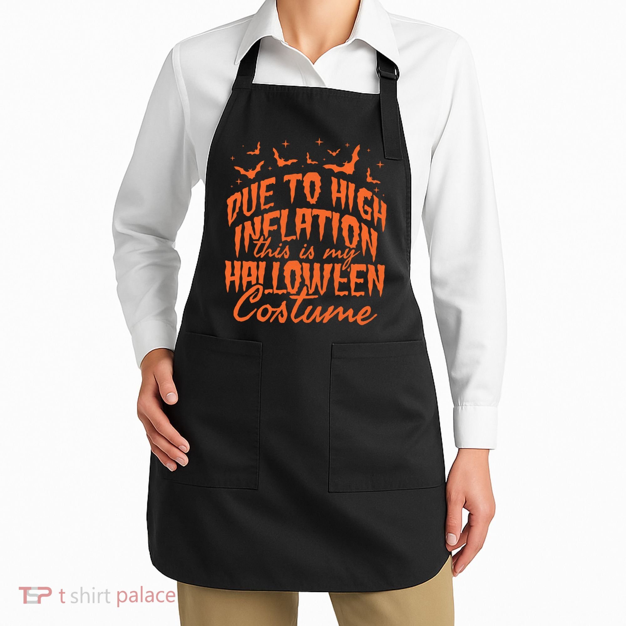 Due To Inflation This Is My Halloween Costume Apron
