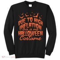 Due To Inflation This Is My Halloween Costume Sweatshirt thumb 0