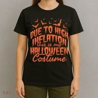 Due To Inflation This Is My Halloween Costume T-Shirt thumb 4