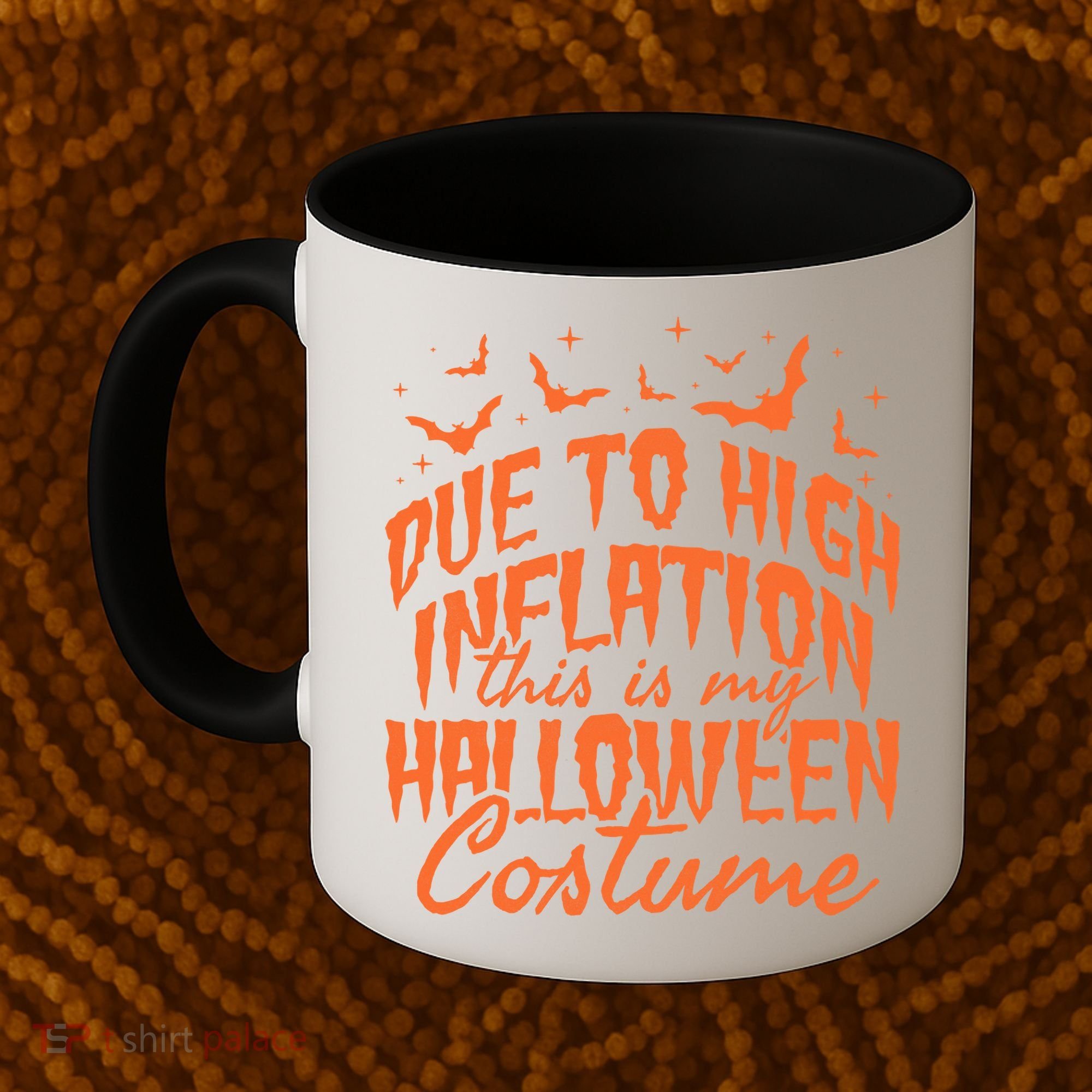Due To Inflation This Is My Halloween Costume Coffee Mug
