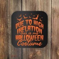 Due To Inflation This Is My Halloween Costume Coaster thumb 0