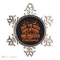 Due To Inflation This Is My Halloween Costume Ornament thumb 0